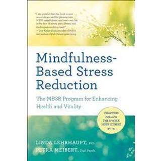 Mindfulness-Based Stress Reduction