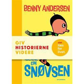 Alle historierne om snøvsen af Benny Andersen