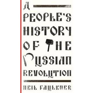 A People's History of the Russian Revolution