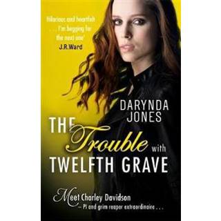 The Trouble With Twelfth Grave