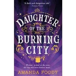 Daughter Of The Burning City