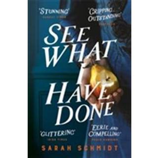 See What I Have Done: Longlisted for the Women's Prize for Fiction 2018