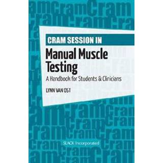 Cram Session in Manual Muscle Testing