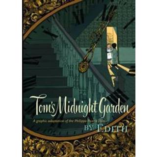 Tom's Midnight Garden Graphic Novel