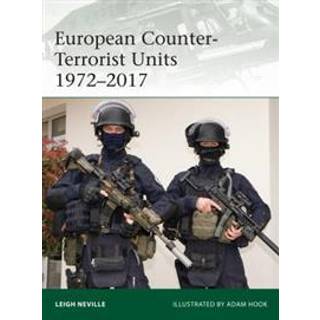 European Counter-Terrorist Units 1972–2017