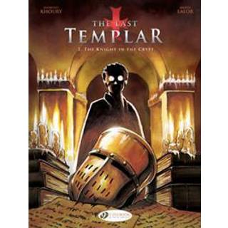 Last Templar the Vol. 2 the Knight in the Crypt
