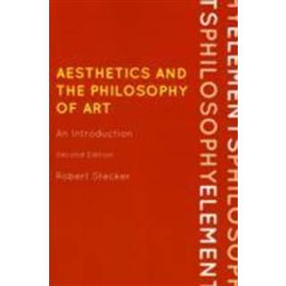 Aesthetics and the Philosophy of Art