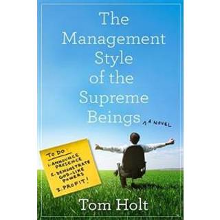 The Management Style of the Supreme Beings