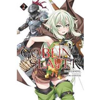 Goblin Slayer, Vol. 2 (Novel)