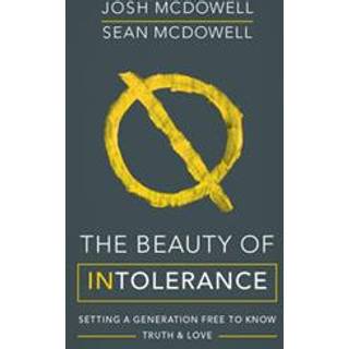 The Beauty of Intolerance