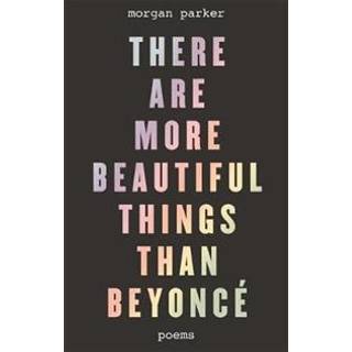 There Are More Beautiful Things Than Beyonce