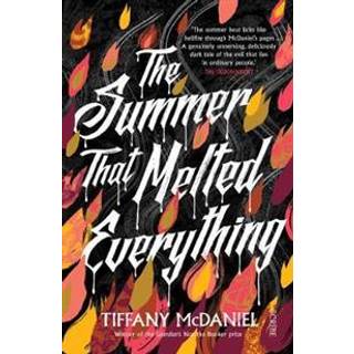 The Summer That Melted Everything