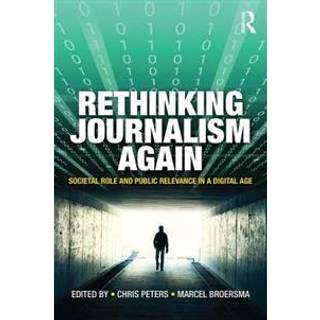 Rethinking Journalism Again