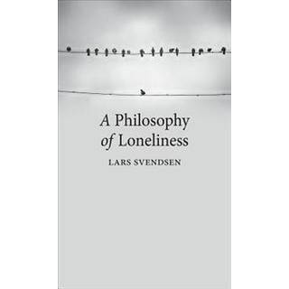 A Philosophy of Loneliness