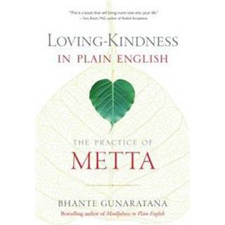 Loving-Kindness in Plain English