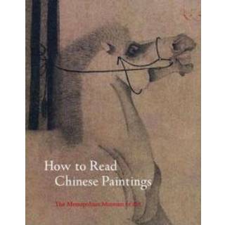 How to Read Chinese Paintings