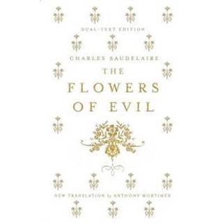 The Flowers of Evil: Dual Language and New Verse Translation