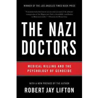 The Nazi Doctors (Revised Edition)