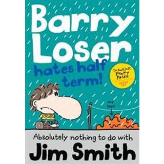 Barry Loser Hates Half Term