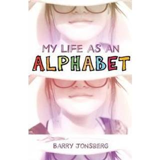 My Life as an Alphabet