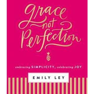 Grace, Not Perfection Bible Study Guide