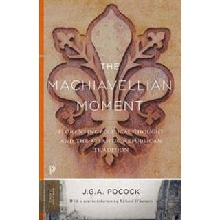 The Machiavellian Moment