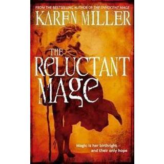 Karen Miller - The Reluctant Mage: Book Two of the Fisher...