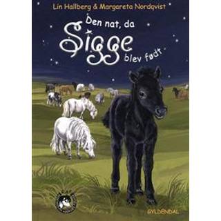 Den nat Sigge blev født 2 af Lin Hallberg