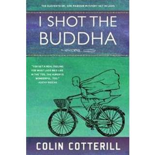 I Shot the Buddha
