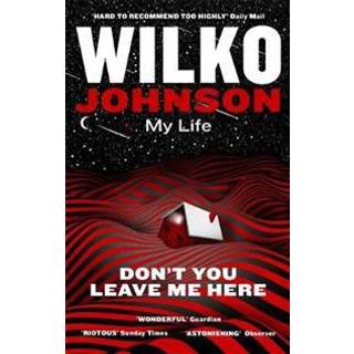 Don't You Leave Me Here