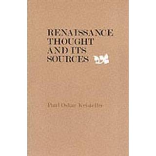 Renaissance Thought and its Sources