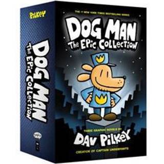 Dog Man 1-3: The Epic Collection