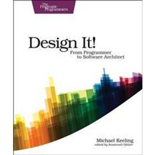 Design It! : Pragmatic Programmers