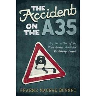 The Accident on the A35