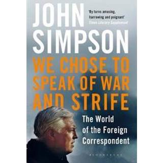 We Chose to Speak of War and Strife