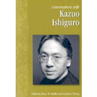 Conversations with Kazuo Ishiguro