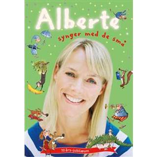 Alberte synger med de små + cd (Jubilæumsudgave)