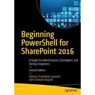 Beginning PowerShell for SharePoint 2016