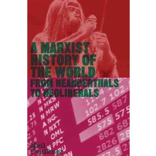 A Marxist History of the World