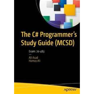 The C# Programmer’s Study Guide (MCSD)