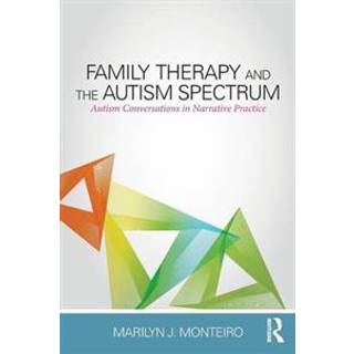 Family Therapy and the Autism Spectrum