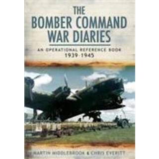 Bomber Command War Diaries: An Operational Reference Book 1939-1945