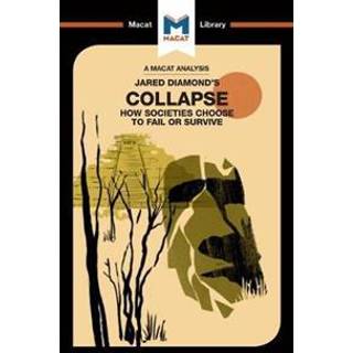 An Analysis of Jared M. Diamond's Collapse