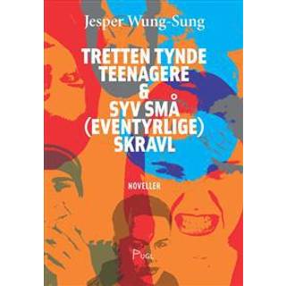 Tretten tynde teenagere & syv små (eventyrlige) skravl