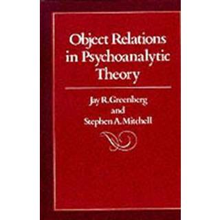 Object Relations in Psychoanalytic Theory