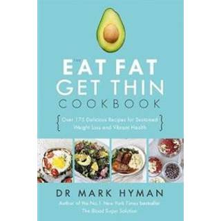 The Eat Fat Get Thin Cookbook