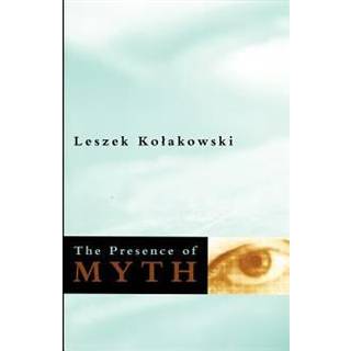 The Presence of Myth