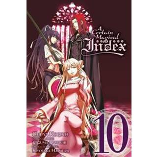 A Certain Magical Index, Vol. 10 (Manga)