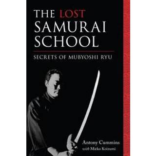 The Lost Samurai School