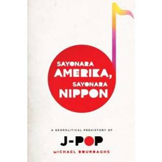 Sayonara Amerika, Sayonara Nippon